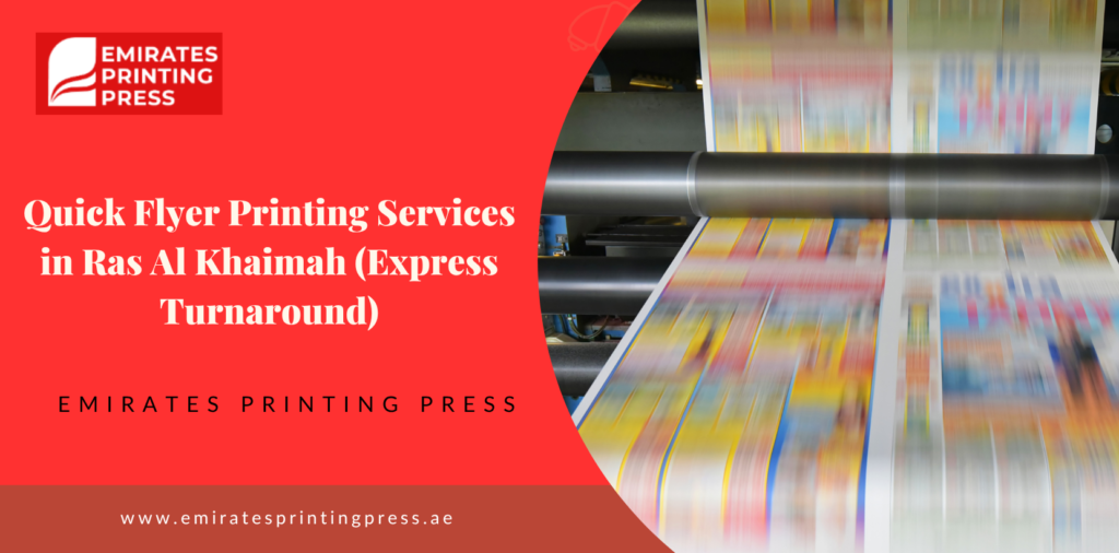 Printing press in Ras Al Khaimah producing flyers with fast turnaround.